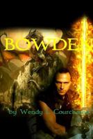 Bowden 1387102621 Book Cover