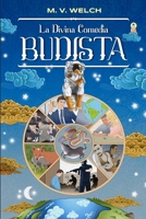 La divina comedia budista (Spanish Edition) B0F22C1ZZ7 Book Cover