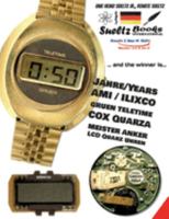 50 Jahre/Years AMI ILIXCO GRUEN TELETIME COX MEISTER ANKER LCD Quarz Uhren: ... and the winner is... DEUTSCH/ENGLISCH 3756244768 Book Cover