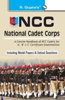 NCC: Handbook of NCC Cadets for 'A', 'B' and 'C' Certificate Examinations 9387918572 Book Cover