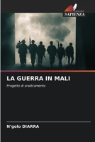 La Guerra in Mali (Italian Edition) 6207706641 Book Cover