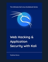 Web Hacking & Application Security with Kali B0FVML6BBV Book Cover