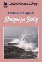 Danger for Daisy 1444845543 Book Cover