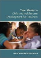 Cases in Child and Adolescent Development for Teachers 0073525855 Book Cover