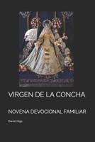 VIRGEN DE LA CONCHA: NOVENA DEVOCIONAL FAMILIAR (Spanish Edition) B0F32TFJDV Book Cover