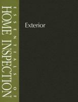 Essentials of Home Inspection: Exterior (Essentials of Home Inspection) 0793180635 Book Cover