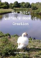 The Noble Qur'an's Book Of Creation 0244730644 Book Cover