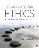 Organizational Ethics: A Practical Approach 1483344401 Book Cover