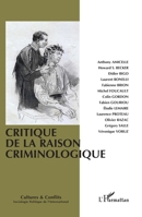 Critique de la raison criminologique (Cultures Et Conflits) (French Edition) 2343057605 Book Cover