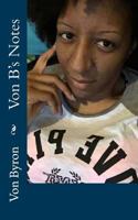 Von B's Notes 1523369949 Book Cover