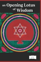An Opening Lotus of Wisdom B09LGQRLH2 Book Cover