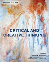 Critical and Creative Thinking 1793512043 Book Cover