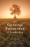 The Genesis Principle of Leadership: Claiming and Cultivating Your Created Capacity 1604624833 Book Cover