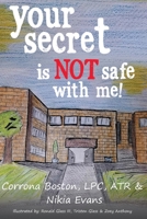 Your Secret Is Not Safe with Me 1735879800 Book Cover