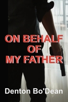 On Behalf of My Father 1716554020 Book Cover