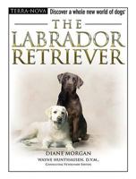 The Labrador Retriever 0793836360 Book Cover