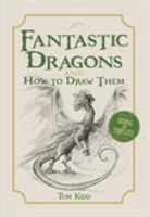 Fantastic Dragons and How to Draw Them 1782216804 Book Cover