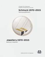 Jewellery 1970-2015: Bollmann Collection. Fritz Maierhofer - Retrospective 3897904284 Book Cover