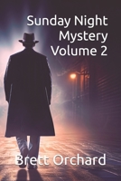 Sunday Night Mystery Volume 2 B0DYDQ4BS7 Book Cover