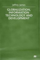 Globalization, Information Technology and Development 033372996X Book Cover