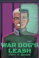 War Dog's Leash B0FLV6FSD7 Book Cover