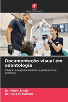 Documentação visual em odontologia (Portuguese Edition) 6630072316 Book Cover