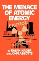 The Menace of Atomic Energy 0393087735 Book Cover