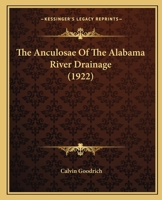 The Anculosae Of The Alabama River Drainage 112072449X Book Cover