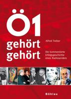O1 Gehort Gehort: Die Kommentierte Erfolgsgeschichte Eines Radiosenders 3205774957 Book Cover