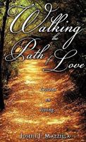 Walking the Path of Love 1609573773 Book Cover