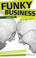 Funky Business Forever ("Financial Times") 0273714139 Book Cover