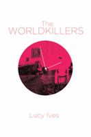 The Worldkillers 0985811145 Book Cover