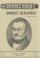 Charles Sealsfield (Boise State University western writers series) 0884300455 Book Cover
