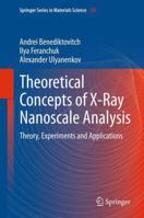 Theoretical Concepts of X-Ray Nanoscale Analysis: Theory and Applications 3642381766 Book Cover