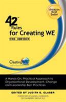 42 Rules for Creating We: A Hands-On, Practical Approach to Organizational Development, Change and Leadership Best Practices 1607730987 Book Cover