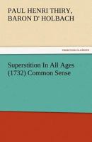 Superstition In All Ages Common Sense 384248464X Book Cover