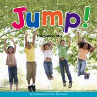 Jump!: The Sound of J (Wonder Books (Chanhassen, Minn.).) 1503880273 Book Cover