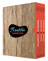 Complete Franklin Barbecue Collection [Special Edition, Three-Book Boxed Set] : Franklin Barbecue, Franklin Steak, and Franklin Smoke 0593839633 Book Cover