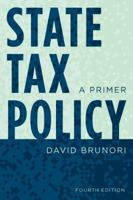 State Tax Policy: A Primer 1442272872 Book Cover
