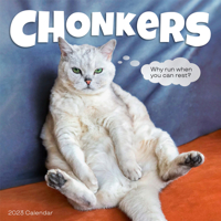 Chonkers Wall Calendar 2023: Irresistible Photos of Snozzy, Chonky Floofers Paired with Relaxation-Themed Quotes 1523518138 Book Cover