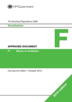 Approved Document F: Ventilation 1859463703 Book Cover