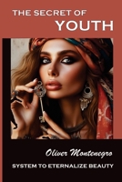 The Secret of Youth B0DNWFTYVZ Book Cover