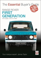Range Rover - First Generation Models 1970 to 1996: The Essential Buyer’s Guide 1787112225 Book Cover