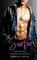 The Surfer: An Enemies to Lovers Romance 0645395900 Book Cover