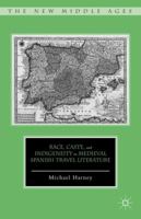 Race, Caste, and Indigeneity in Medieval Spanish Travel Literature 113738137X Book Cover