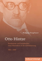 Otto Hintze: Denkräume Und Sozialwelten Eines Historikers in Der Globalisierung 1861-1940 350678191X Book Cover