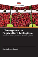 L'émergence de l'agriculture biologique 6209107281 Book Cover