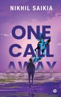 One Call Away 1638327831 Book Cover