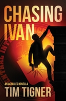 Chasing Ivan 1523320168 Book Cover