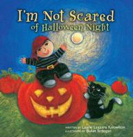 I'm Not Scared of Halloween Night 031071334X Book Cover